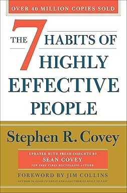The 7 Habits of Highly Effective People, Stephen R. Covey.